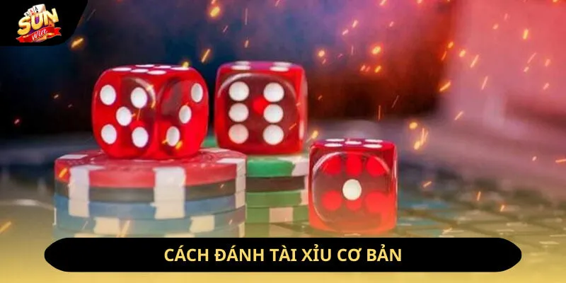 Cách Đánh Tài Xỉu Sunwin - Top 5 Mẹo Chơi Sicbo Chắc Thắng 2 Sunwin Cách đánh tài xỉu cơ bản
