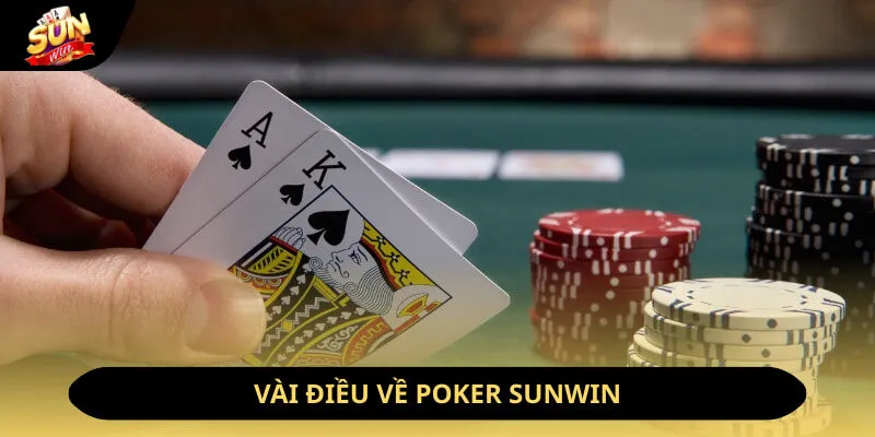 Tham Gia Poker Sunwin - Game Bài Đẳng Cấp Bậc Nhất 2026 10 Sunwin Vài điều về poker sunwin