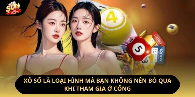 Sunwin yonrin 🎖️ Link Tải Sun Win Chính Thức Không Bị Chặn 2026 25 Sunwin Xổ số là loại hình mà bạn không nên bỏ qua khi tham gia ở cổng